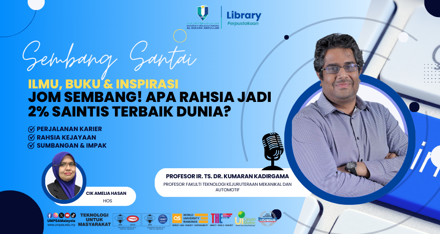 SEMBANG SANTAI: ILMU BUKU & INSPIRASI bersama PROF. TS. IR. DR. KUMARAN KADIRGAMA